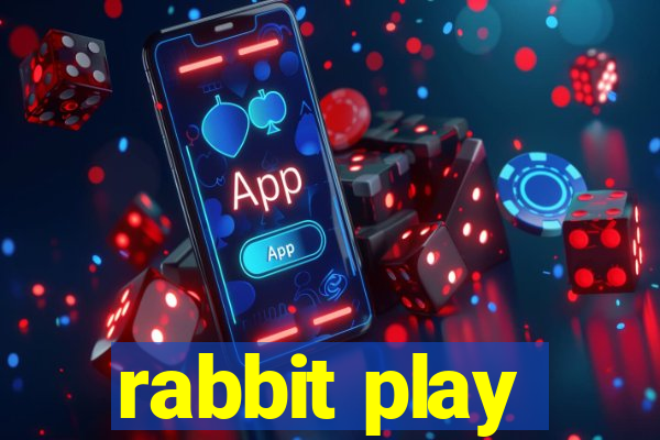 rabbit play